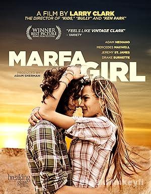 Marfa Girl 2012 izle